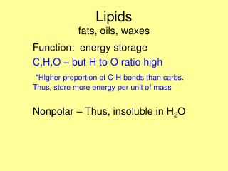 Lipids fats, oils, waxes