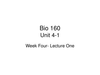 Bio 160 Unit 4-1