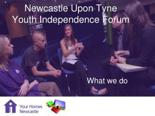 Newcastle Upon Tyne Youth Independence Forum