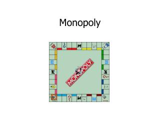 Monopoly