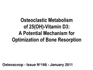 Osteoscoop - Issue N°166 - January 2011