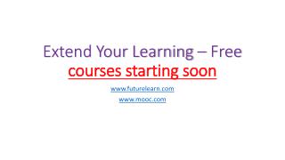 Extend Your Learning – Free courses starting soon