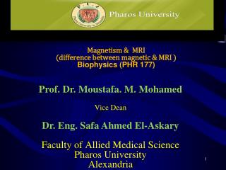 Magnetism &amp; MRI (difference between magnetic &amp; MRI ) Biophysics (PHR 177)