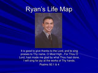 Ryan’s Life Map