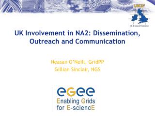 UK Involvement in NA2: Dissemination, Outreach and Communication