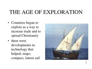 THE AGE OF EXPLORATION