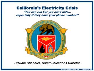 California’s Electricity Crisis “You can run but you can’t hide…