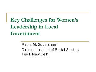 Key Challenges for Women’s Leadership in Local Government