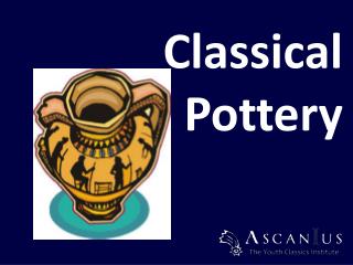 Classical Pottery
