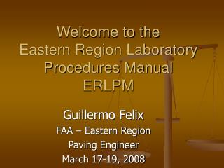 Welcome to the Eastern Region Laboratory Procedures Manual ERLPM