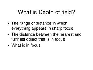 What is Depth of field?
