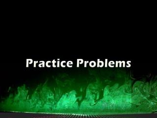 Practice Problems