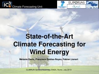 State-of-the-Art Climate Forecasting for Wind Energy