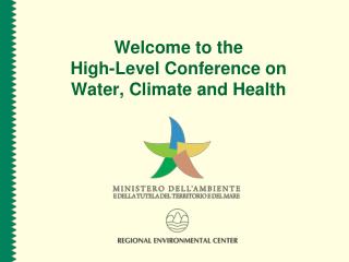 Welcome to the High-Level Conference on Water, Climate and Health