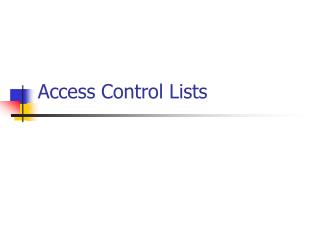 Access Control Lists