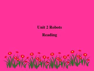 Unit 2 Robots Reading