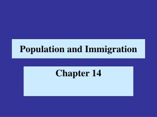 Population and Immigration