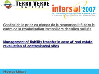 Management of liability transfer in case of real estate revaluation of contaminated sites