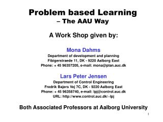 Problem based Learning – The AAU Way