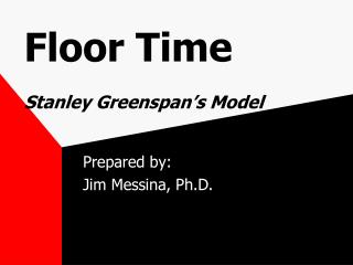 Floor Time Stanley Greenspan’s Model