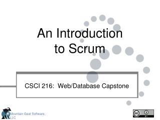 An Introduction to Scrum