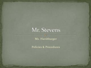 Mr. Stevens