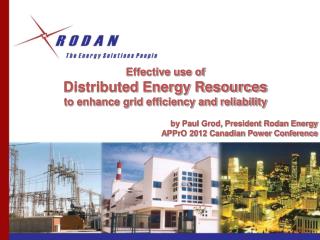 Effective use of Distributed Energy Resources to enhance grid efficiency and reliability