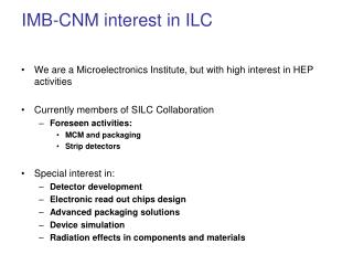 IMB-CNM interest in ILC