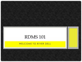 RDMS 101