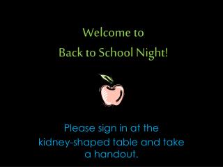 Welcome to Back to School Night!