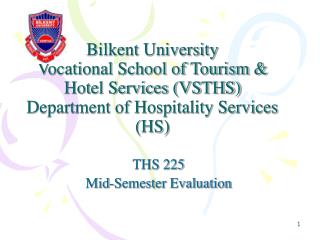 THS 225 Mid-Semester Evaluation