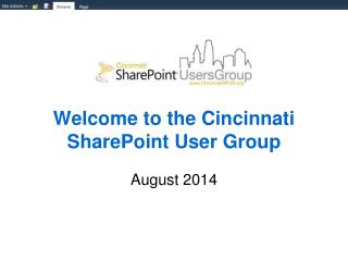 Welcome to the Cincinnati SharePoint User Group