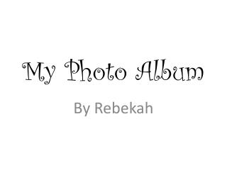 My Photo Album