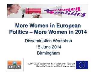 More Women in European Politics – More Women in 2014