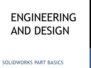 Engineering and Design