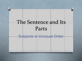 The Sentence and Its Parts