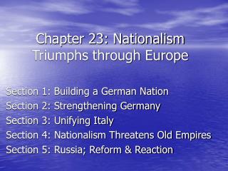 Chapter 23: Nationalism Triumphs through Europe