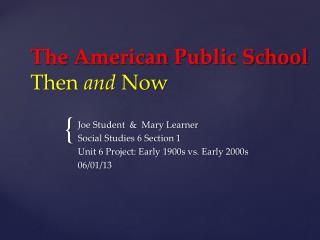The American Public School Then and Now