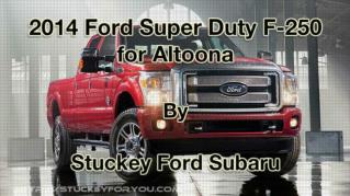 ppt 41972 2014 Ford Super Duty F 250 for Altoona