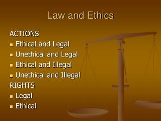 Law and Ethics