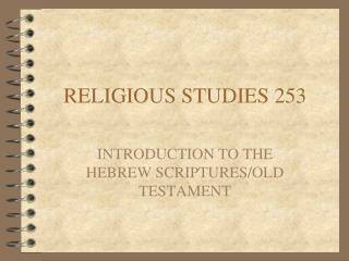 RELIGIOUS STUDIES 253