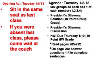 Agenda: Tuesday 1/8/13