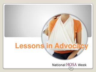 Lessons in Advocacy