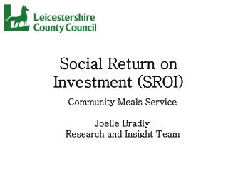 Social Return on Investment (SROI)