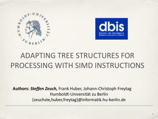 ADAPTING TREE STRUCTURES FOR PROCESSING WITH SIMD INSTRUCTIONS