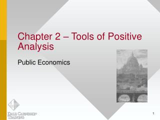 Chapter 2 – Tools of Positive Analysis