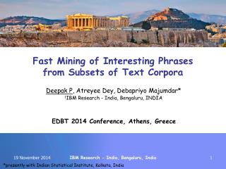 Fast Mining of Interesting Phrases from Subsets of Text Corpora