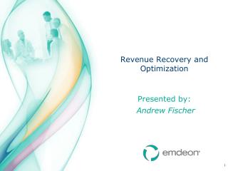 Revenue Recovery and Optimization
