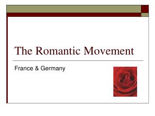 The Romantic Movement