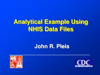 Analytical Example Using NHIS Data Files